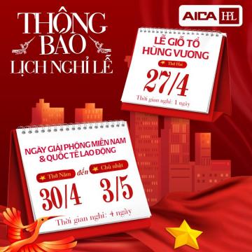 THÔNG BÁO LỊCH NGHỈ LỄ GIỖ TỔ HÙNG VƯƠNG & 30/04 - 01/05